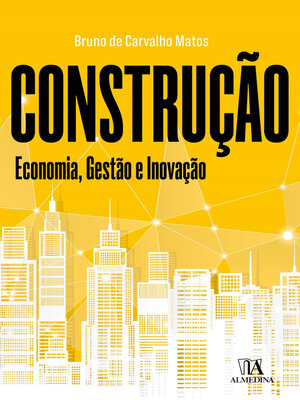 cover image of Construção--Economia, Gestão e Inovação